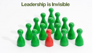 Leadership is Invisible