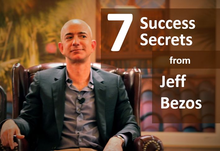 7 Success Secrets from Jeff Bezos
