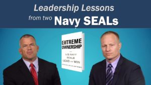 Extreme Ownership Leadership Navy Seals